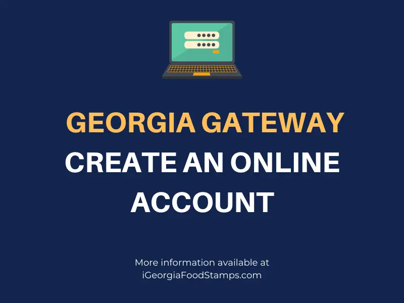Gateway.ga.gov Create an Account Instructions Food Stamps Help