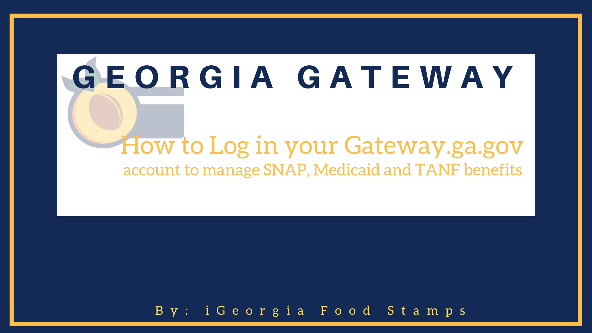 Gateway.ga.gov Login - Georgia Food Stamps Help