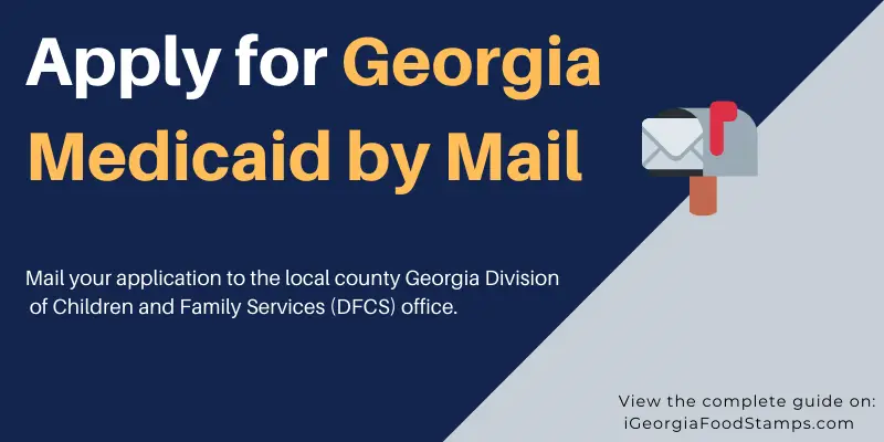 How To Apply For Georgia Medicaid [Guide] - Georgia Food Stamps Help