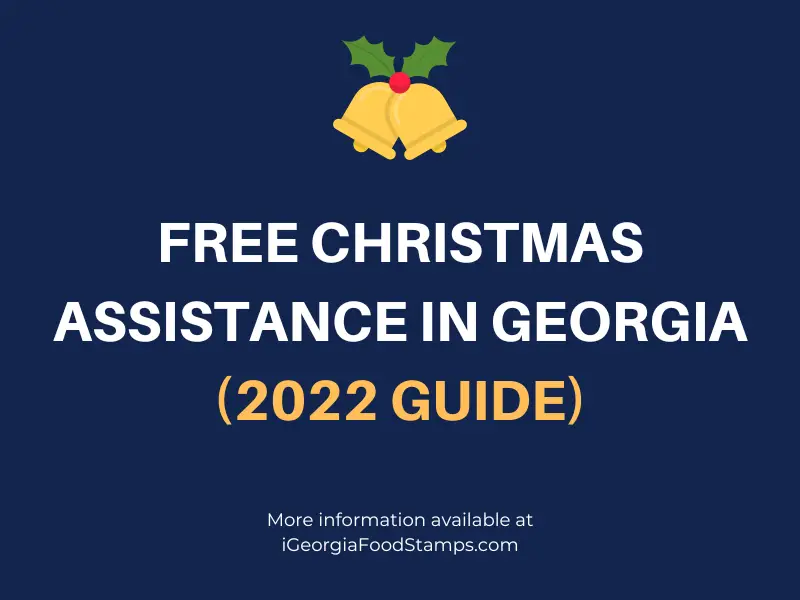 Free Christmas Assistance in Georgia (2022 Guide) - Georgia Food Stamps Help