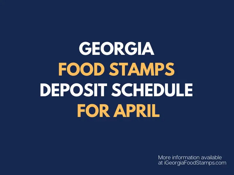 SNAP Payment Schedule for April Food Stamps Help