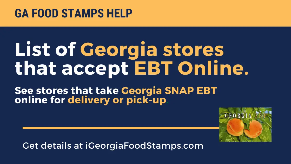 Stores That Accept EBT Online In Georgia - Georgia Food Stamps Help