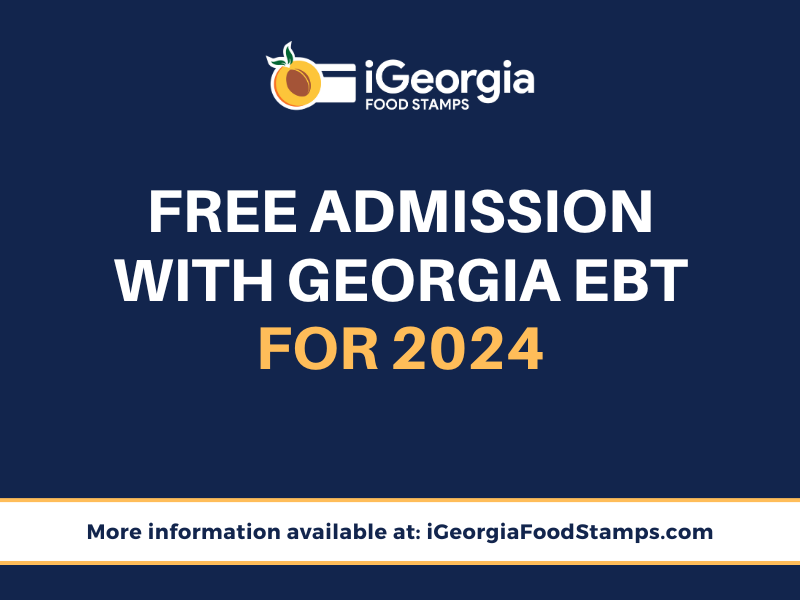 Free Admission with EBT in 2024 (20+ Locations) Food