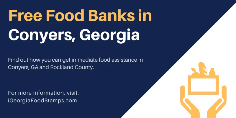 Food Banks In Conyers GA (Locations) - Georgia Food Stamps Help