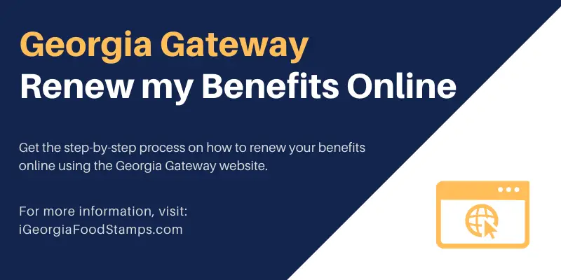 www.gateway.ga.gov Renew My Benefits Georgia Food Stamps Help