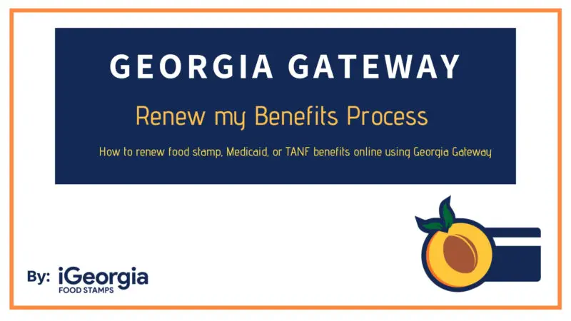 www.gateway.ga.gov Renew My Benefits Georgia Food Stamps Help